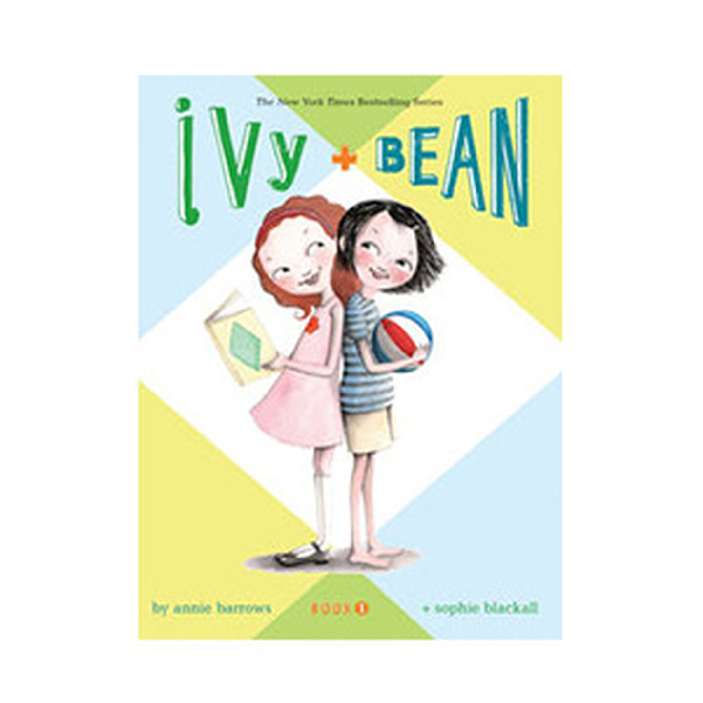 Ivy + Bean: Book 1