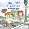 All That I Can Be (Little Critter) - Édition anglaise