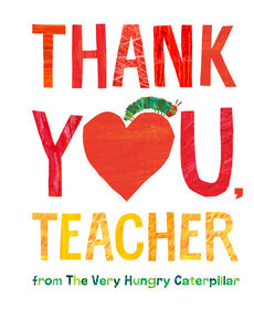 Thank You, Teacher from The Very Hungry Caterpillar - Édition anglaise