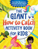 Giant How To Catch Activity Book For Kids- English Edition