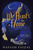 We Hunt the Flame - English Edition