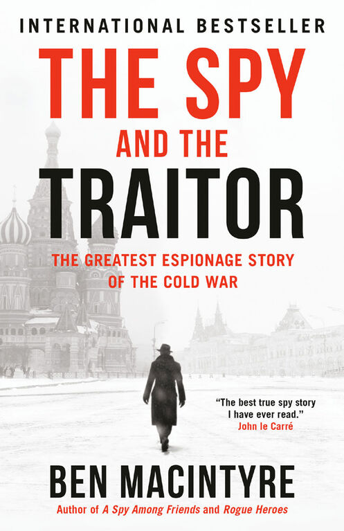 The Spy and the Traitor - Édition anglaise