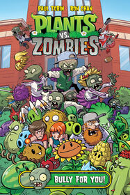 Plants vs. Zombies Volume 3: Bully For You - English Edition