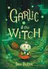 Garlic and the Witch - English Edition