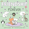 Friendship Is Forever - Édition anglaise