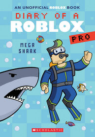 Mega Shark (Diary of a Roblox Pro #6: An AFK Book) - English Edition