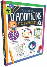 Mon Cahier D'Additions Et Soustraction - French Text