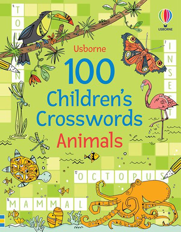 100 Children's Crosswords: Animals - English Edition