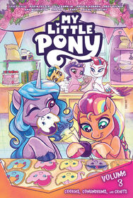 My Little Pony, Vol. 3: Cookies, Conundrums, and Crafts - English Edition