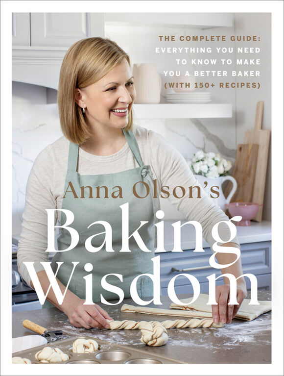 Anna Olson's Baking Wisdom - English Edition