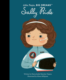Sally Ride: Little People Big Dreams - Édition anglaise