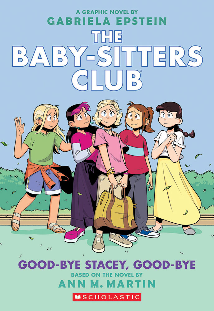 The Baby-Sitters Club Graphic Novel #11: Good-Bye Stacey, Good-Bye ...